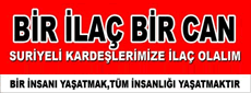 �ifa Platformu.. Bir ila� bir can.. Suriyeli karde�lerimize can olal�m..
